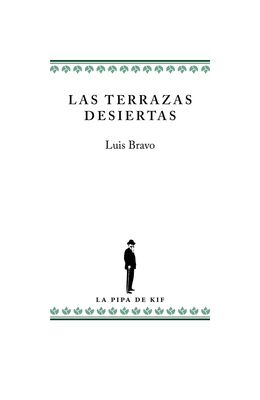 Las terrazas desiertas (Luis Bravo)