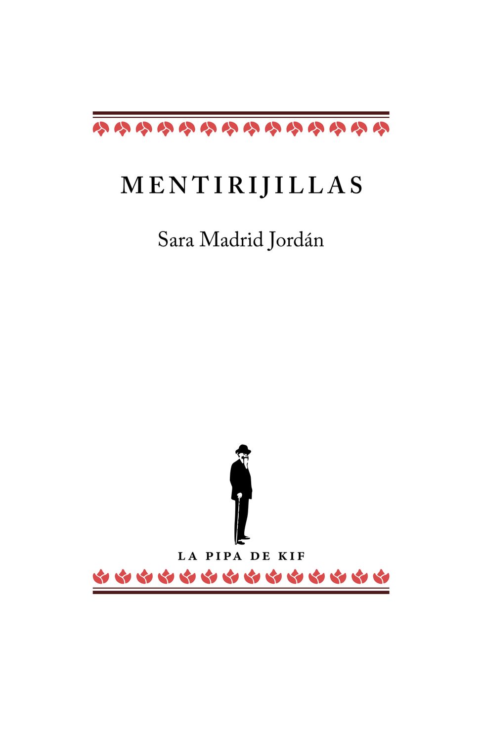 Mentirijillas (Sara Madrid Jordán)