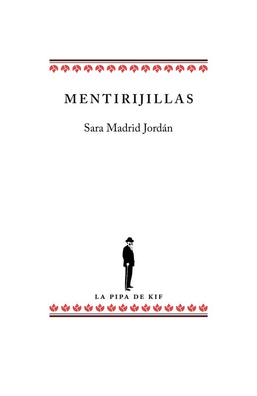 Mentirijillas (Sara Madrid Jordán)