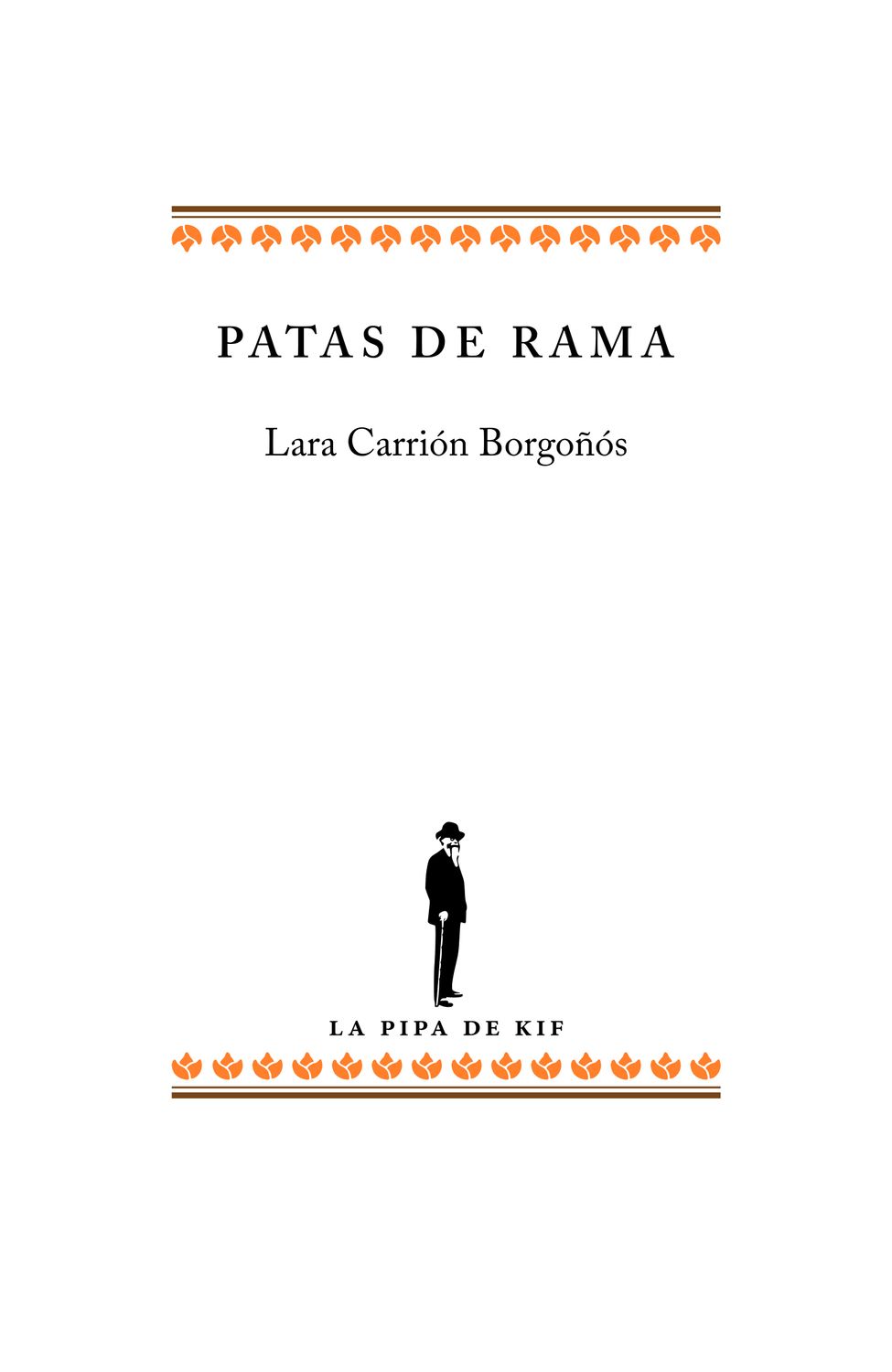 Patas de rama (Lara Carrión Borgoñós)