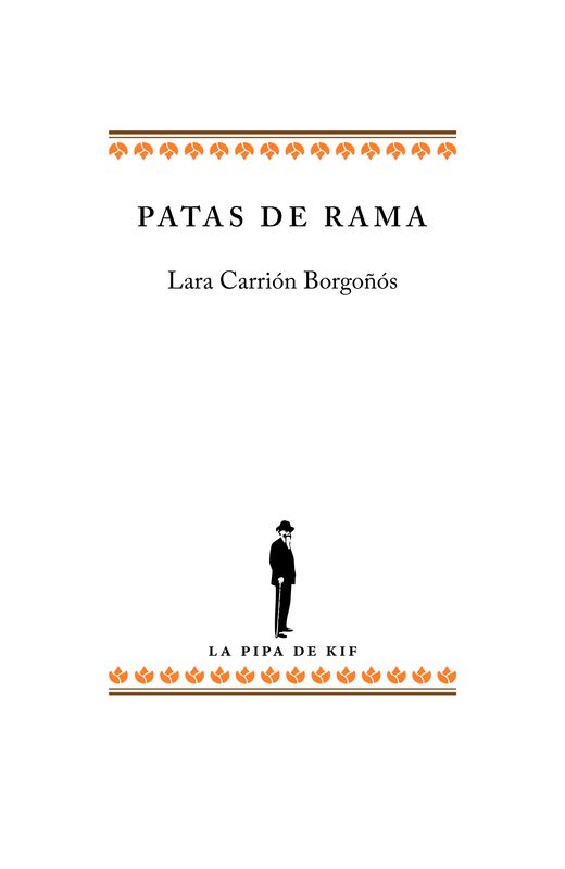 Patas de rama (Lara Carrión Borgoñós)