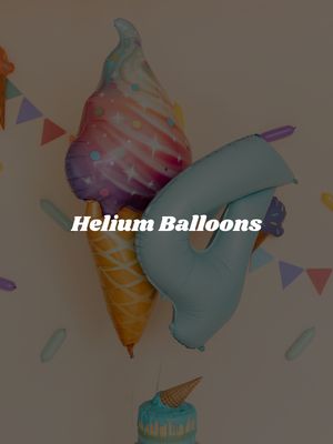 Helium Balloons - Local Pickup Only