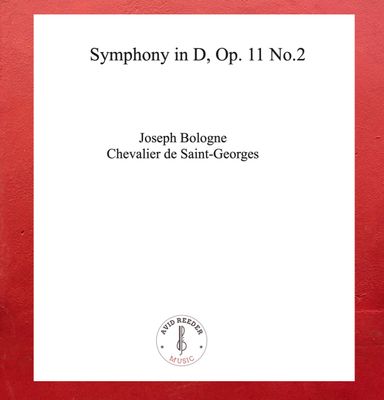 Symphony in D Major, Op.11 No.2/ Joseph Bologne