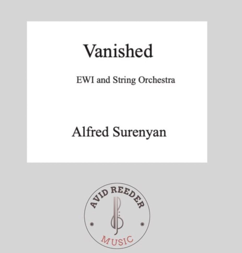 Vanished for EWI and String Orchestra/ Alfred Surenyan