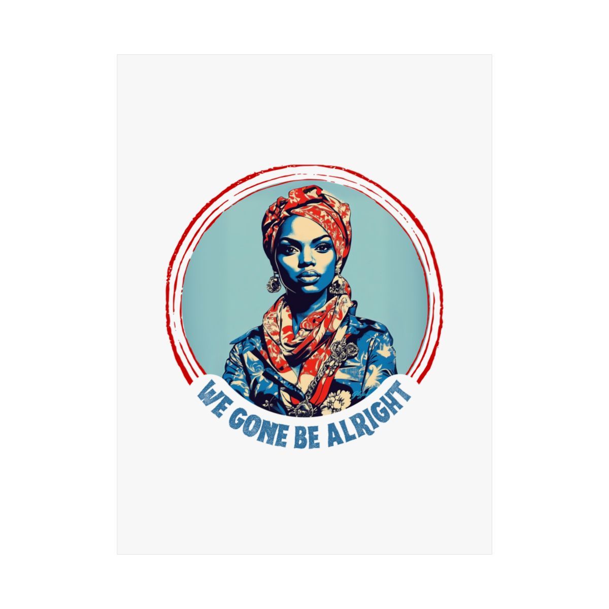 Alright Matte Poster, Sizes: 18″ x 24″, Paper types: Matte