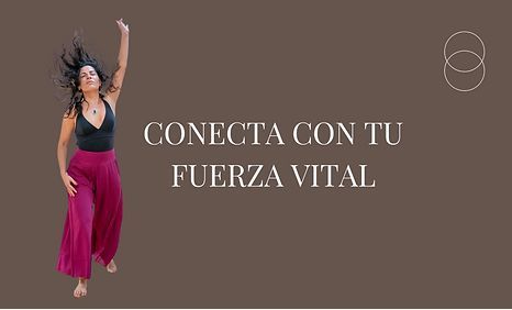 Conecta con tú Fuerza Vital
