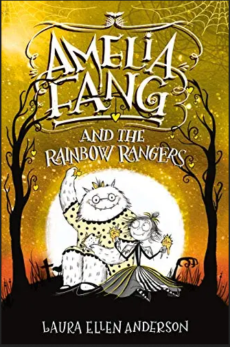 Amelia Fang and The Rainbow Rangers