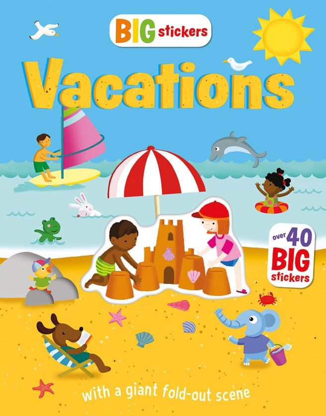 Big Stickers, Vacations