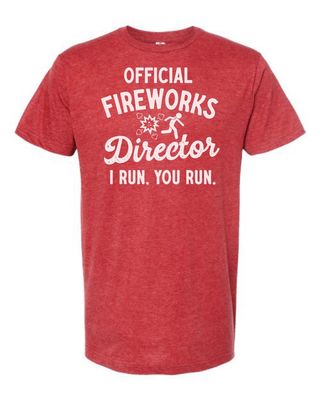 Official Fireworks Director 4TH of July T-Shirt
