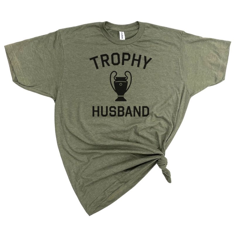 Trophy Husband T-Shirt