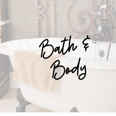 Bath and Body