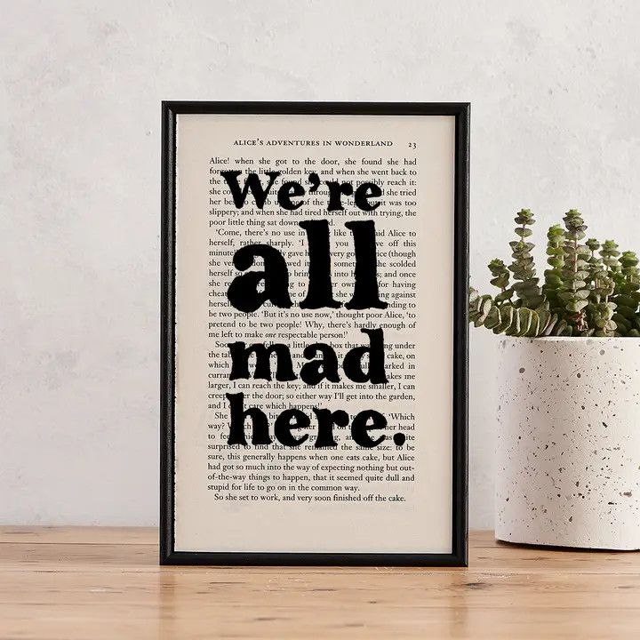 Framed Book Page, Color: Alice in Wonderland 'we're All Mad Here'