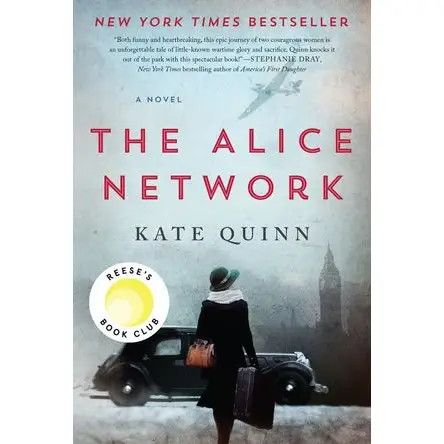 The Alice Network  : Kate Quinn