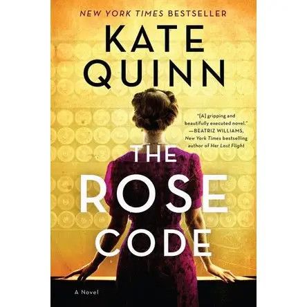 The Rose Code : Kate Quinn