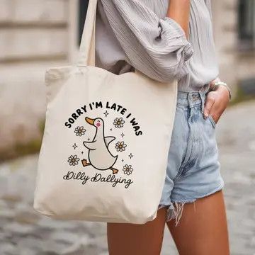 Dilly Dallying Everyday Canvas Tote Bag