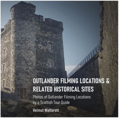 Snapshots of Outlander Filming Locations by a Tour Guide in Scotland