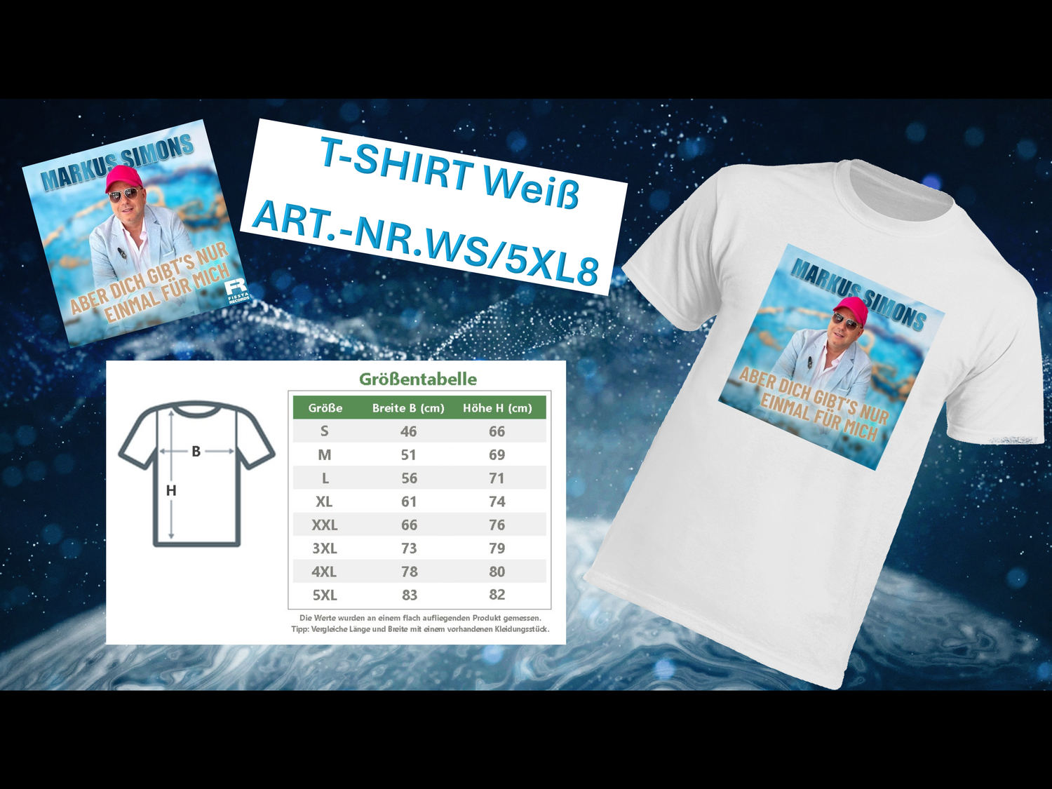 Aber Dich gibts nur einmal für mich  Markus Simons Fan-Shirt Größe: 5XL       Farbe : Weiß     Rundhals - Ausschnitt     Größe 5XL