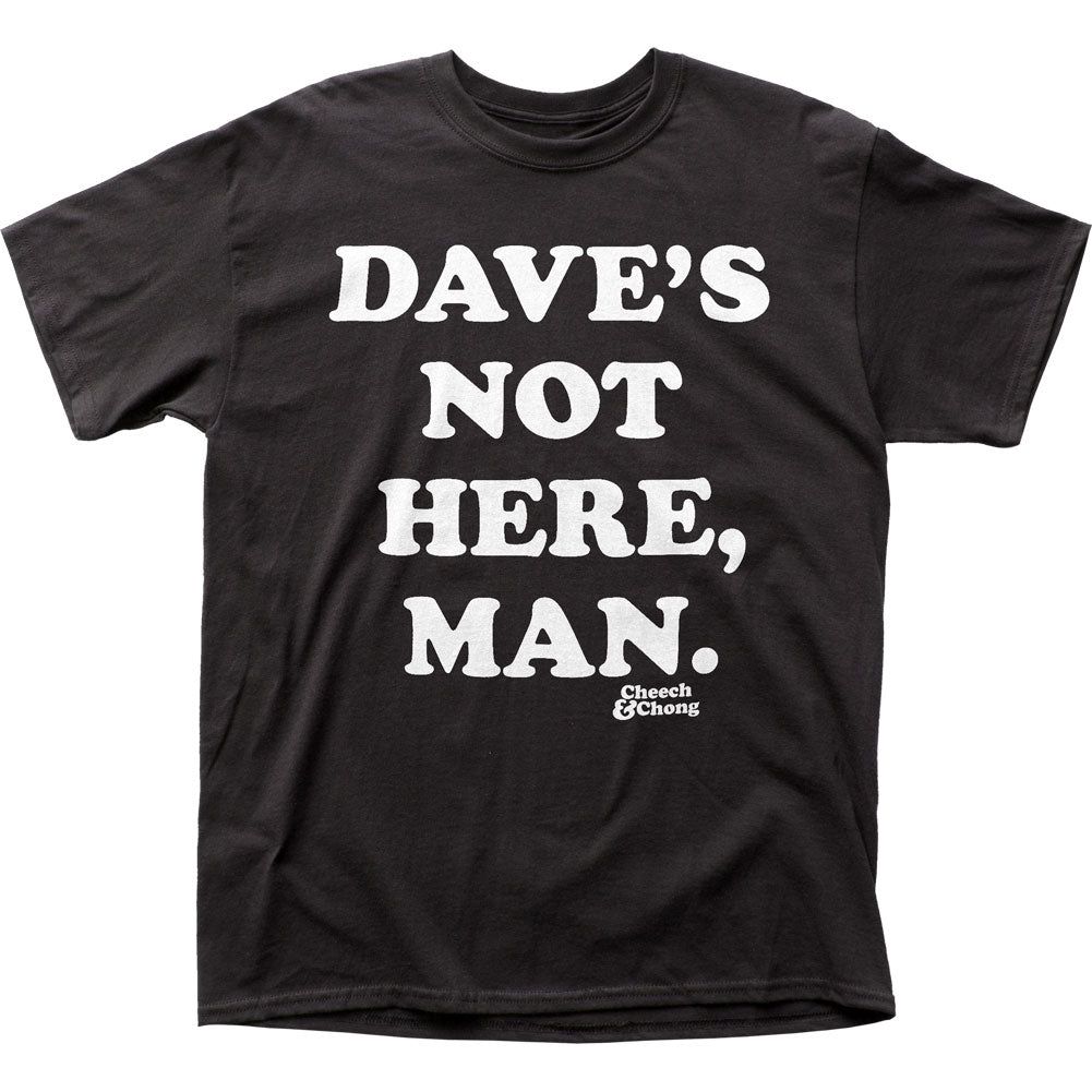Cheech &amp; Chong Daves Not Here Mens T Shirt Black Retro Pop Classics