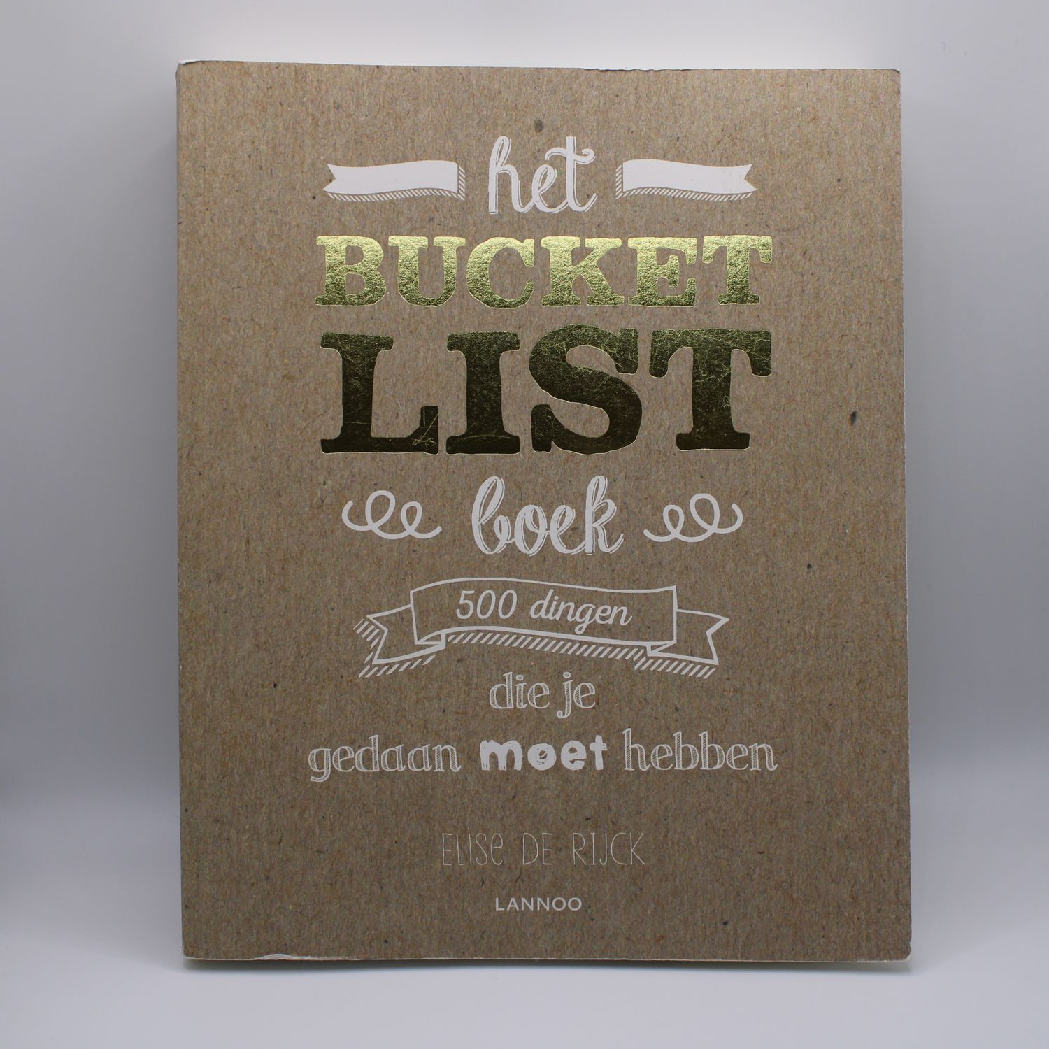 Het Bucketlist Boek - Elise De Rijck