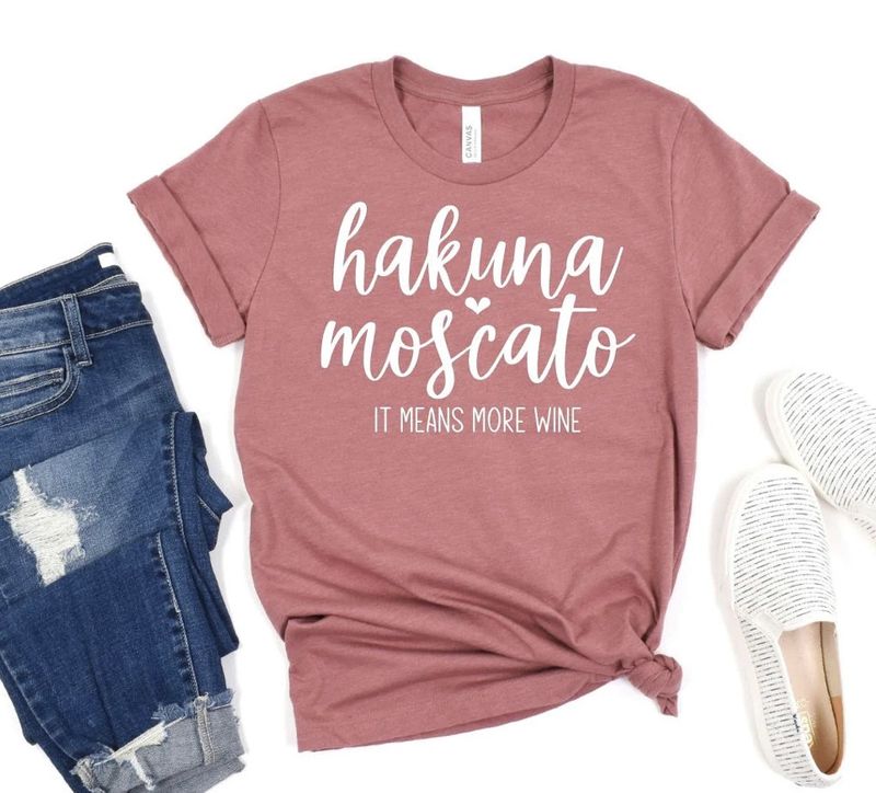 Hakuna Moscato T-Shirt