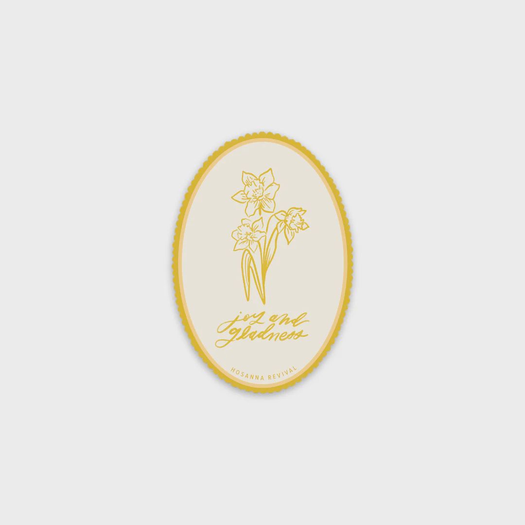Joy and Gladness Sticker