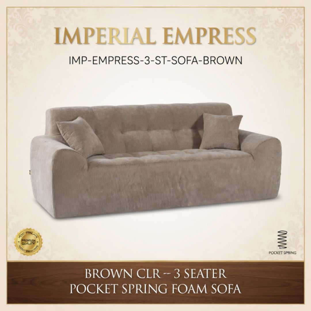 IMP-EMPRESS-3-ST-SOFA-BROWN IMPERIAL EMPRESS -- BROWN CLR -- 3 SEATER POCKET SPRINGG FOAM SOFA