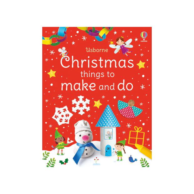 Christmas Things to Make and Do