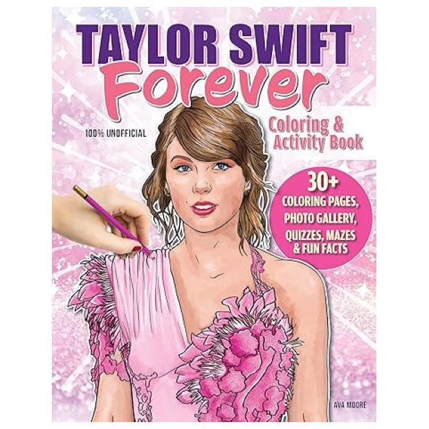 Taylor Swift Forever Coloring &amp; Activity Book