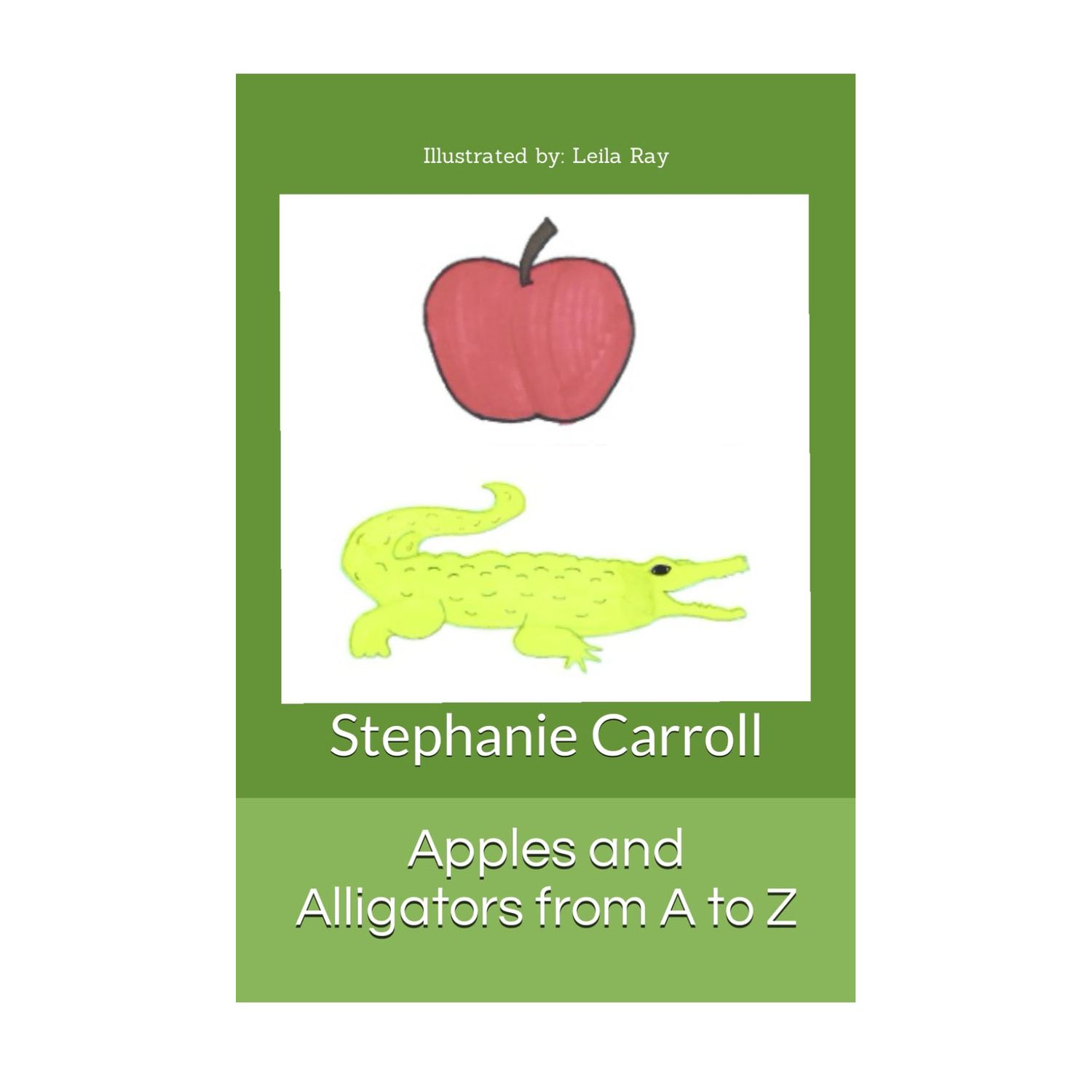 Apples and Alligators from A to Z