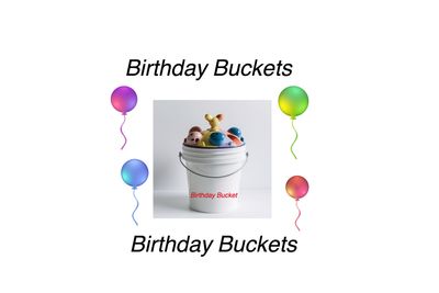 Birthday Buckets