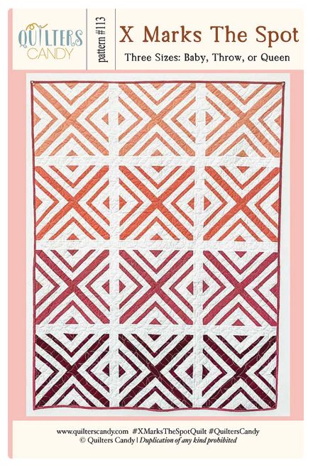 X Marks the Spot Quilt Pattern