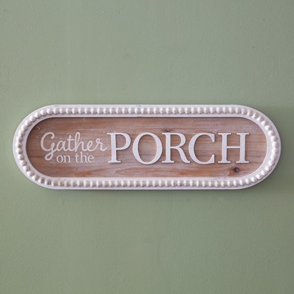 Gather On The Porch Wood Sign