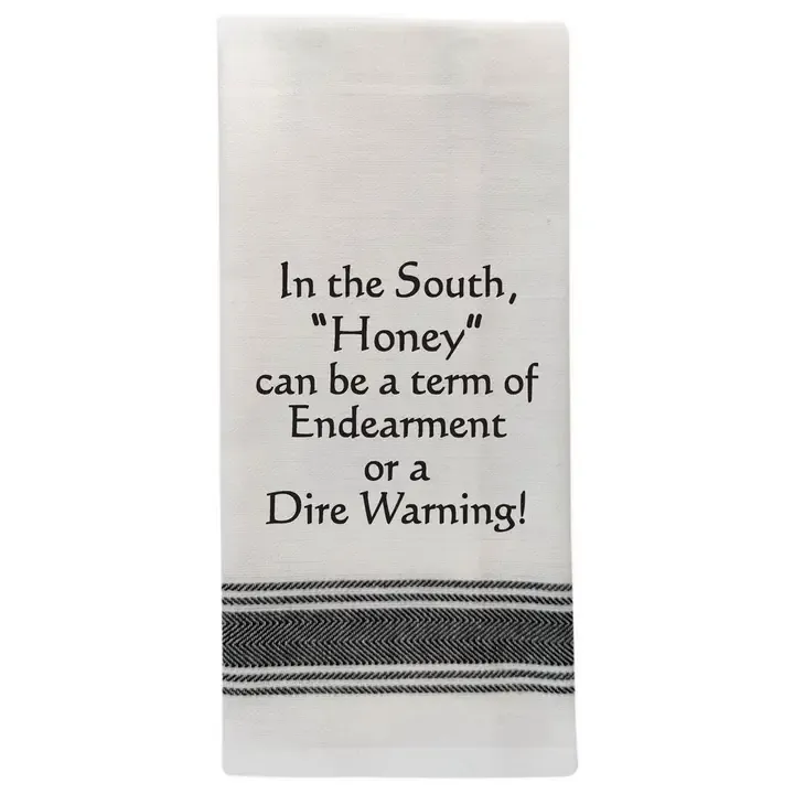 In The South &quot;Honey&quot; Can Be Towel