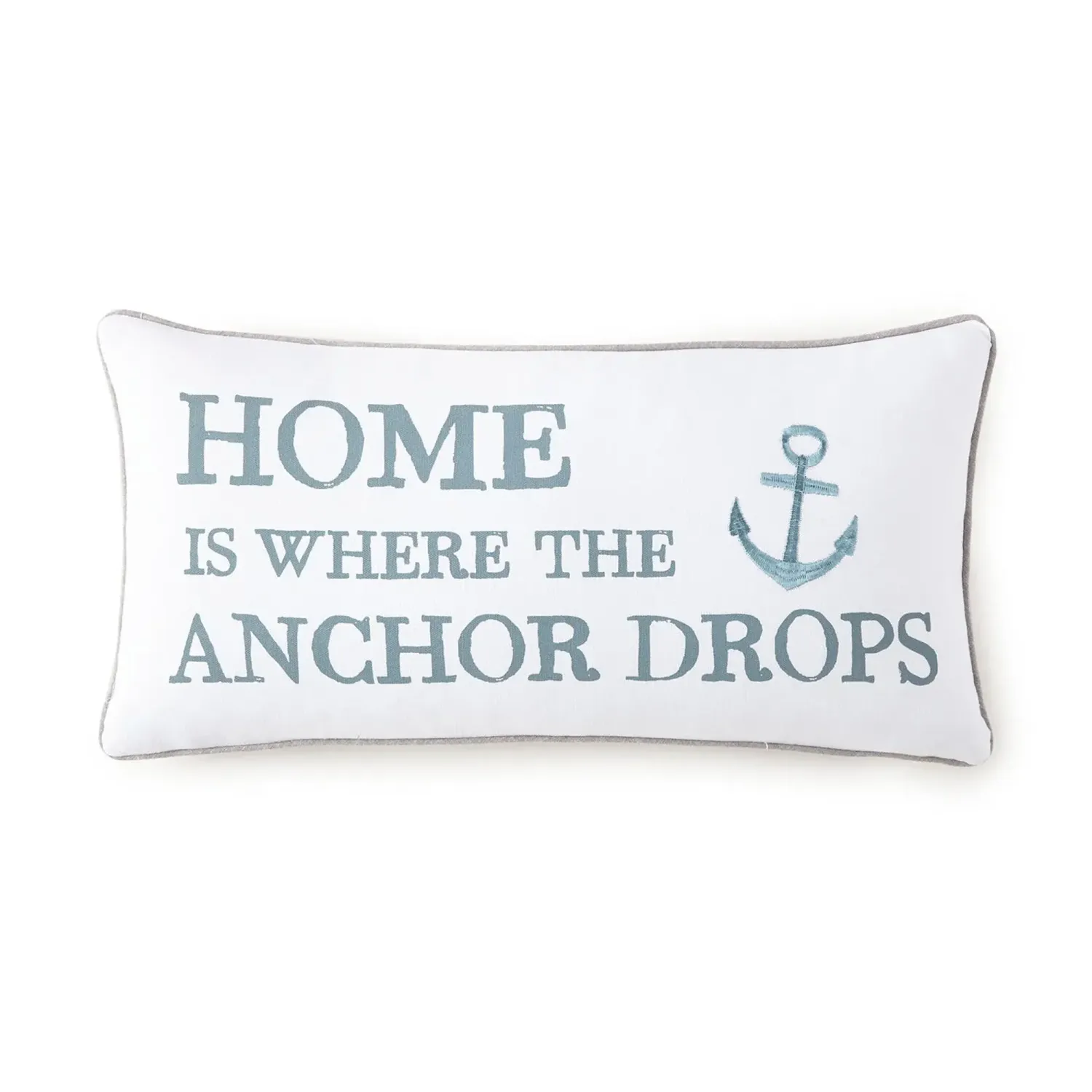 Home is Where the Anchor Drops Pillow