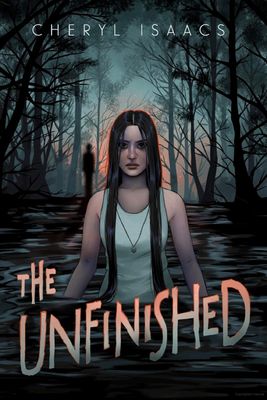 The Unfinished - Cheryl Isaacs