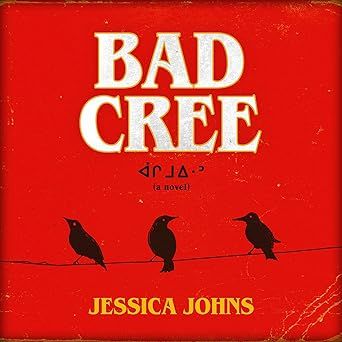 Bad Cree- Johns