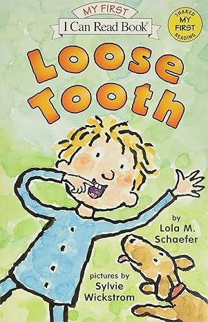 Loose Tooth- Schaefer