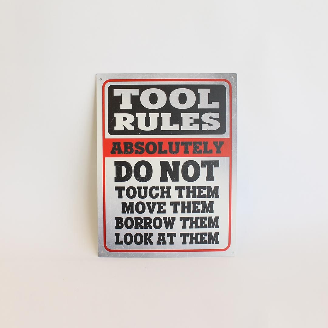 Tool Rules Sign