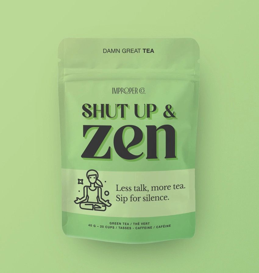 Green Tea Shut Up &amp; Zen