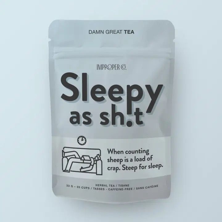 Herbal Tea Sleepy as Sh*t