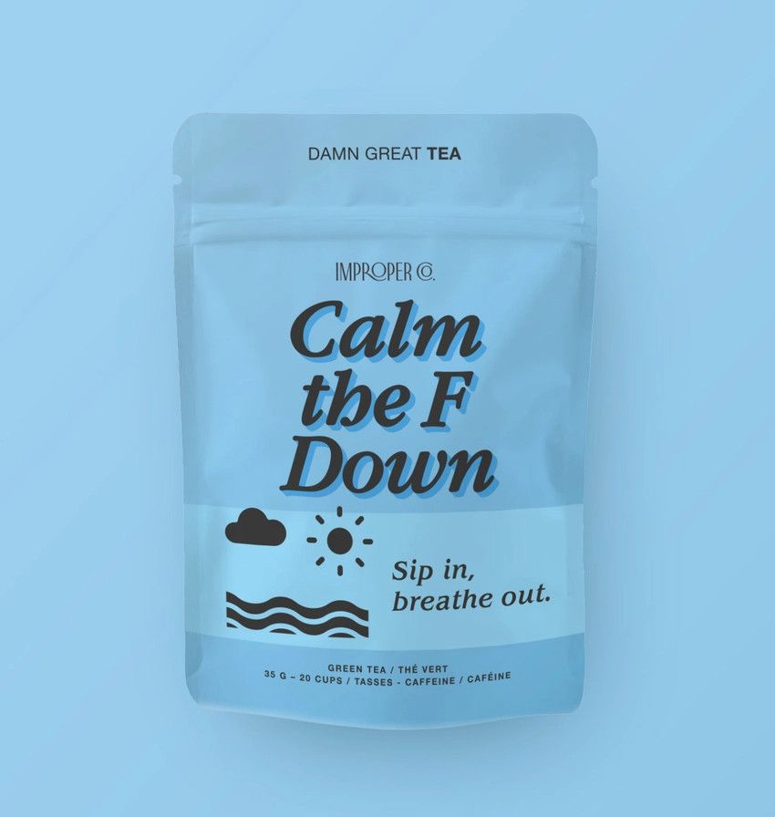 Green Tea Calm the F Down