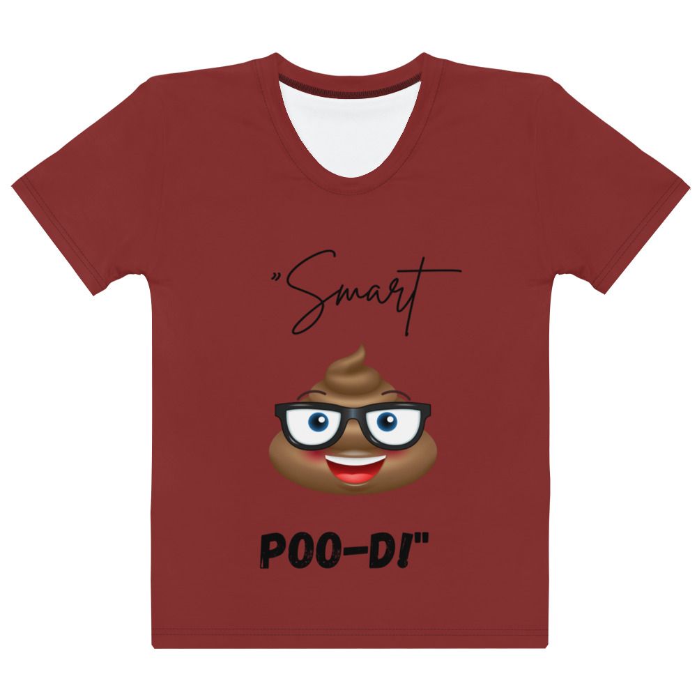 &quot;Smarty Poo-Di&quot; Tee Women&#39;s T-shirt