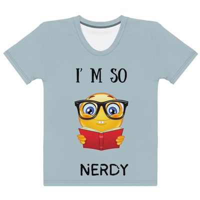 So Nerdy Tee Women&#39;s T-shirt