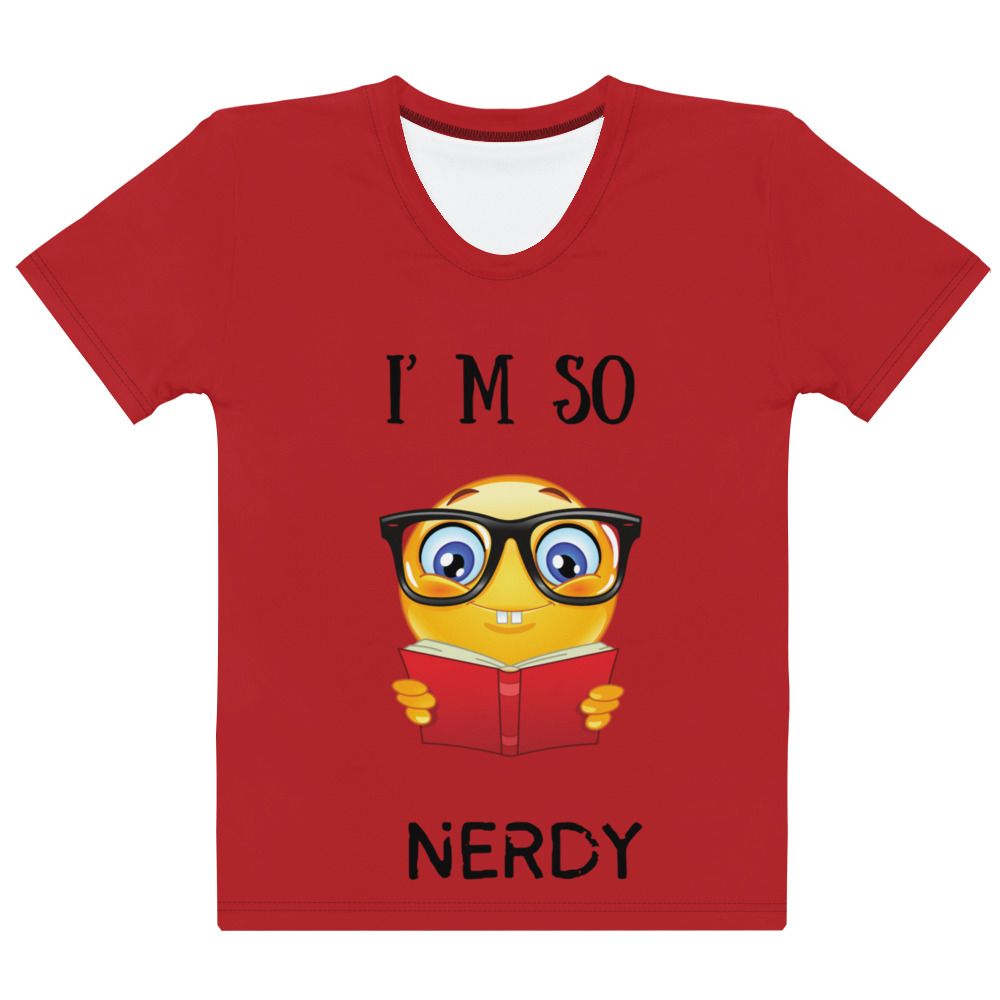 So Nerdy Tee Women&#39;s T-shirt