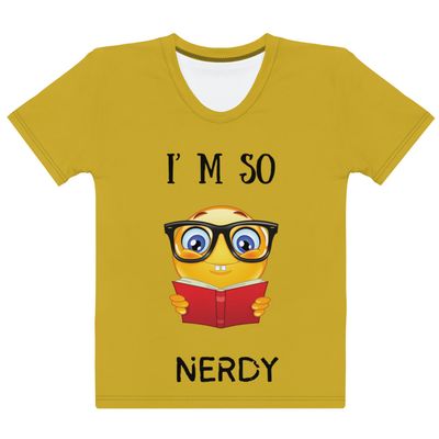So Nerdy Tee Women&#39;s T-shirt