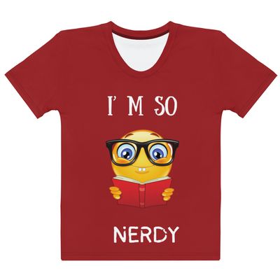 So Nerdy Tee Women&#39;s T-shirt