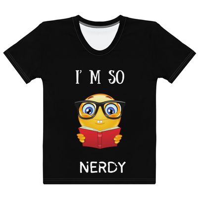 So Nerdy Tee Women&#39;s T-shirt