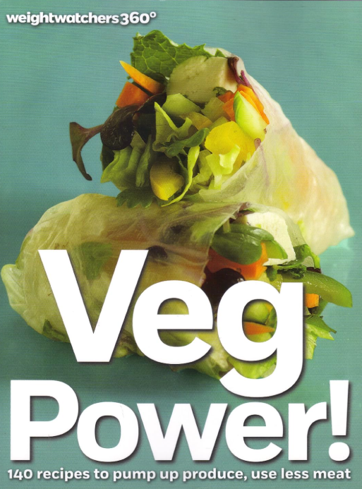 Weight Watchers Veg Power! Cookbook: 140 Recipes to Boost Your Veggie Intake