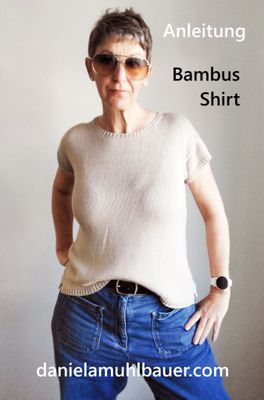 Bambus Shirt oder Top - wandelbares Oberteil mit A-Linie und schönem Seiten Details / inkl. Video Playlist