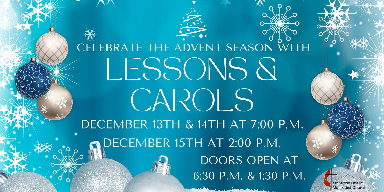 Lessons & Carols December 15th 2:00 P.M.